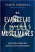 El Evangelio Para Los Musulmanes - Thabiti Anyabwile - Pura Vida Books