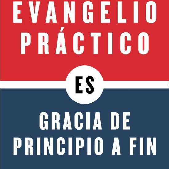 El evangelio práctico - Bob Christopher - Pura Vida Books