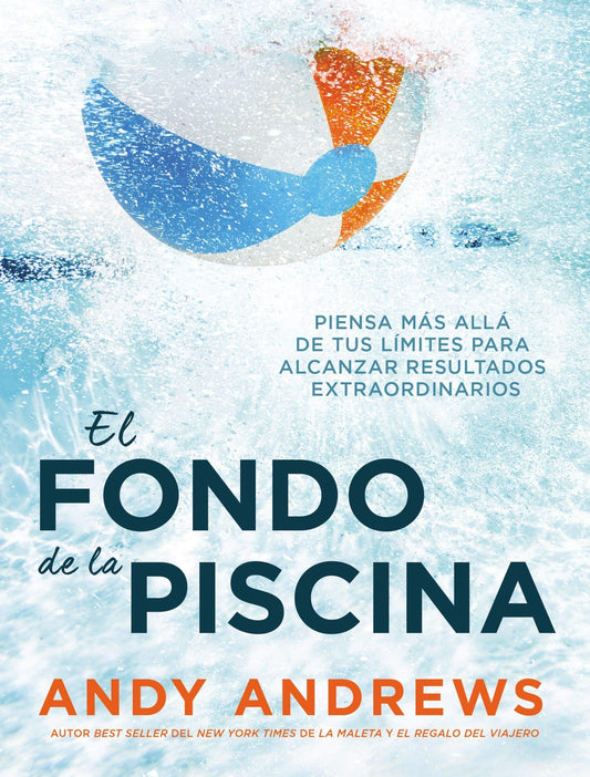 El fondo de la piscina - Andy Andrews - Pura Vida Books