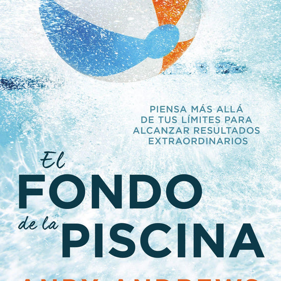 El fondo de la piscina - Andy Andrews - Pura Vida Books