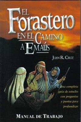 El Forastero en el Camino a Emaús Manual de Trabajo - Pura Vida Books