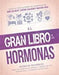 El gran libro de las hormonas - Pura Vida Books