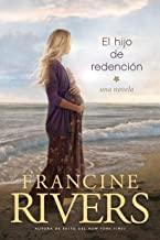 El hijo de redención - Francine Rivers - Pura Vida Books