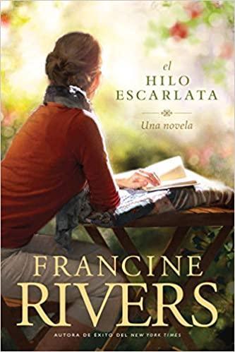 El hilo escarlata- Francine Rivers - Pura Vida Books