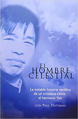 El Hombre Celestial - Paul Hattaway - Pura Vida Books