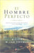 El Hombre Perfecto (Mira a Dios en Accion) - Major W. Ian Thomas - Pura Vida Books
