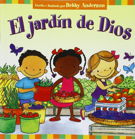 El jardín de Dios (historias para ninos) - Pura Vida Books