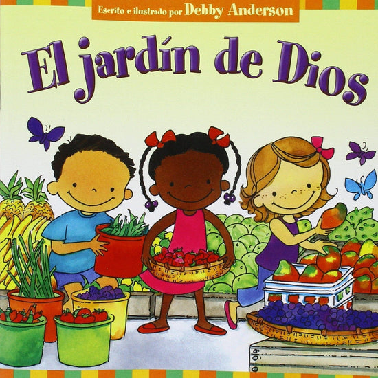 El jardín de Dios (historias para ninos) - Pura Vida Books