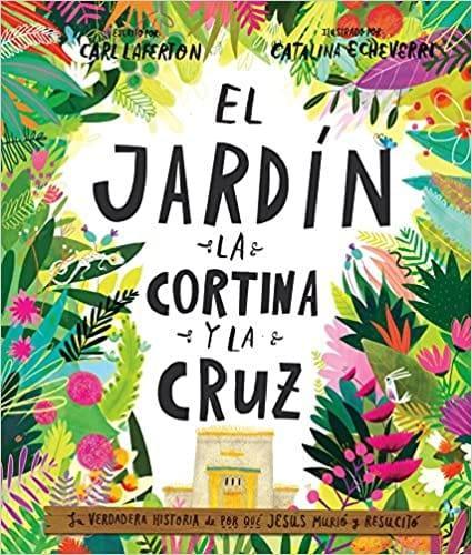 El jardín, la cortina y la cruz- CARL LAFERTON - Pura Vida Books