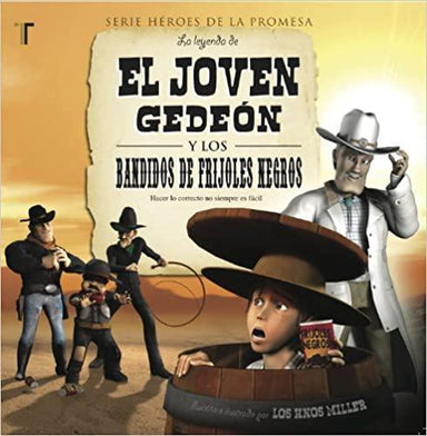 El Joven Gedeón y Los Bandidos de Frijoles Negros - Pura Vida Books