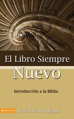 El Libro Siempre Nuevo - Jose Silva Delgado - Pura Vida Books