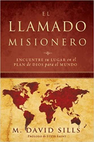 El llamado misionero - M. David Sills - Pura Vida Books