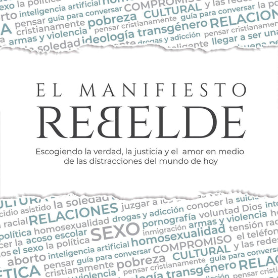 El manifiesto rebelde - Sean McDowell - Pura Vida Books