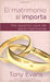 El matrimonio sí importa - Tony Evans (bolsillo) - Pura Vida Books