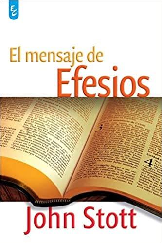 El Mensaje de Efesios - John Stott - Pura Vida Books