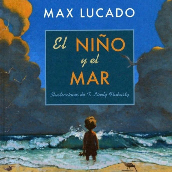 El niño y el mar - Max Lucado - Pura Vida Books