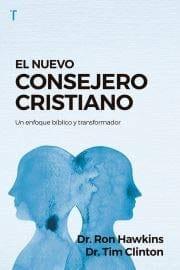 El Nuevo Consejero Cristiano - Dr. Ron Hawkins y Dr. Tim Clinton - Pura Vida Books