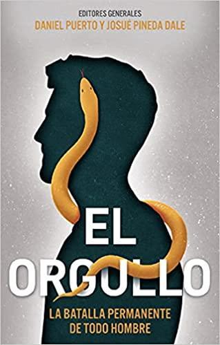 El orgullo -Daniel Puerto y Josué Pineda Dale - Pura Vida Books