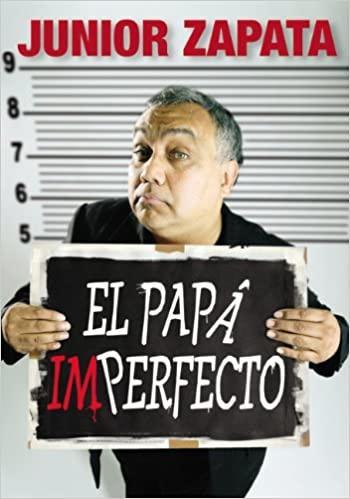 El Papá Imperfecto - Pura Vida Books