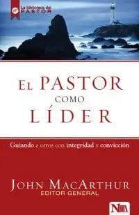 El Pastor como Líder - Pura Vida Books