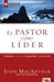 El Pastor como Líder - Pura Vida Books