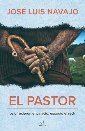 El pastor - José Luis Navajo - Pura Vida Books