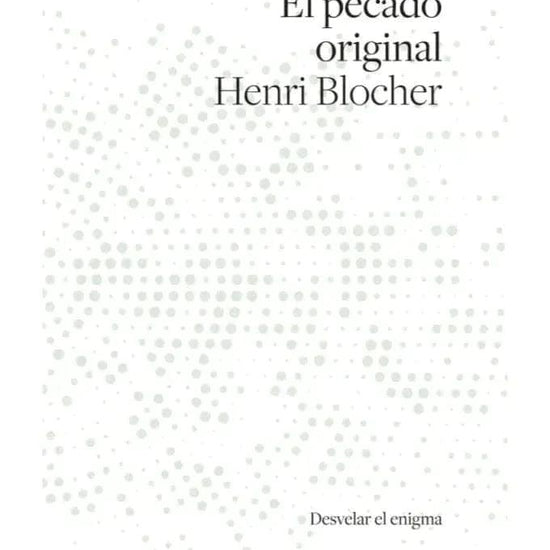 El pecado original Henry Blocher - Pura Vida Books