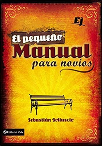 El pequeño manual para novios - Sebastian Solluscio - Pura Vida Books