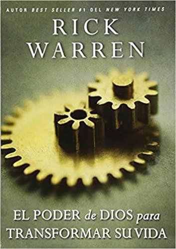 El poder de Dios para Transformar Su Vida- Rick Warren - Pura Vida Books