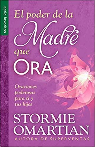 El poder de la madre que ora - Pura Vida Books