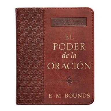 El poder de la oración - E. M. Bounds - Pura Vida Books