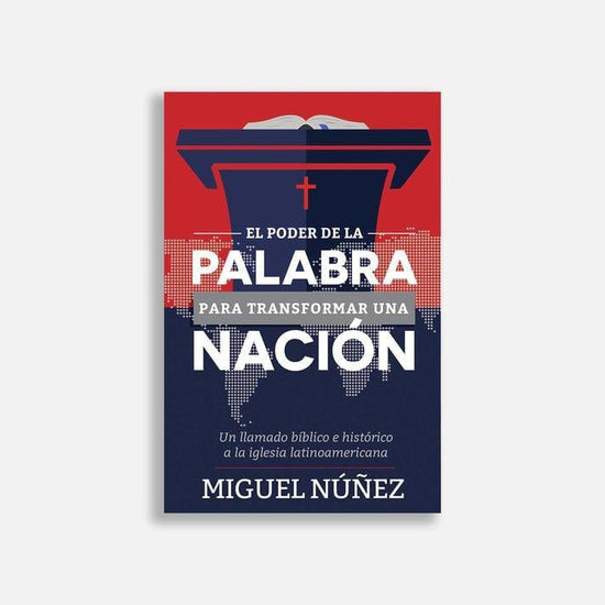 El poder de la Palabra para transformar una nación - Pura Vida Books