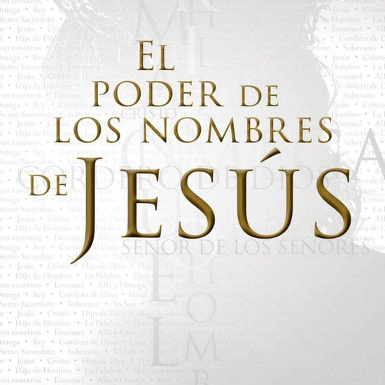 El poder de los nombres de Jesús - Tony Evans - Pura Vida Books