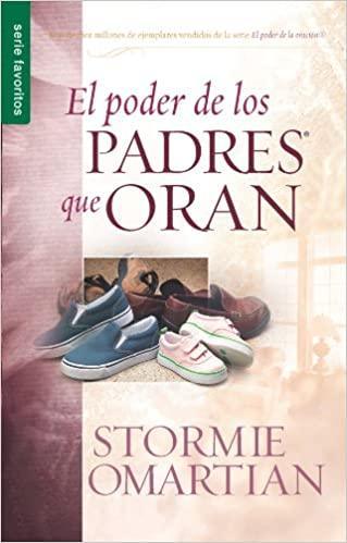 EL PODER DE LOS PADRES QUE ORAN - Pura Vida Books