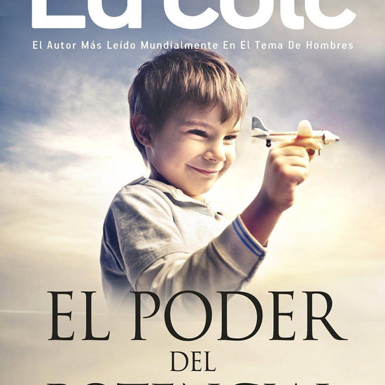 El Poder del Potencial - Edwin Louis Cole - Pura Vida Books