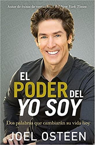 El poder del yo soy- Joel Osteen - Pura Vida Books