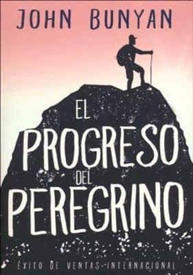 El Progreso del Peregrino - John Bunyan - Pura Vida Books
