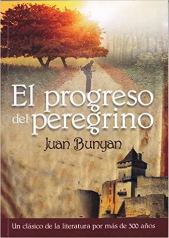 El Progreso del Peregrino - Juan Bunyan - Pura Vida Books