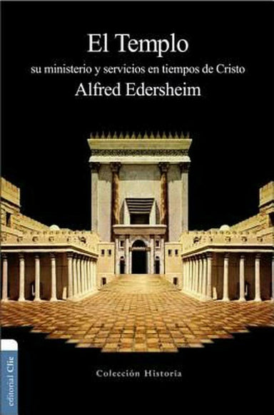 El Templo - Alfred Edersheim - Pura Vida Books