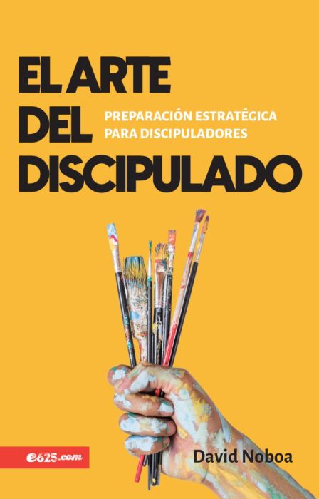 El Arte del discipulado - David Noboa