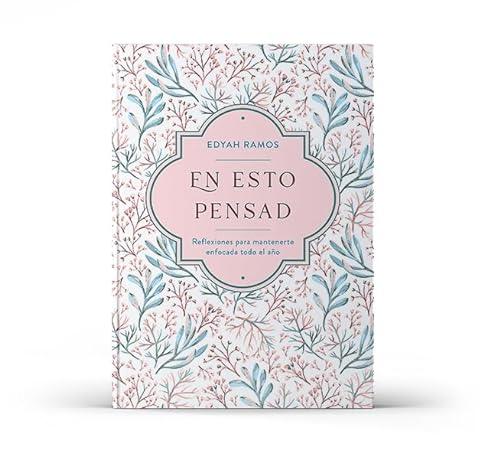 En esto pensad - Edyah Ramos - Pura Vida Books