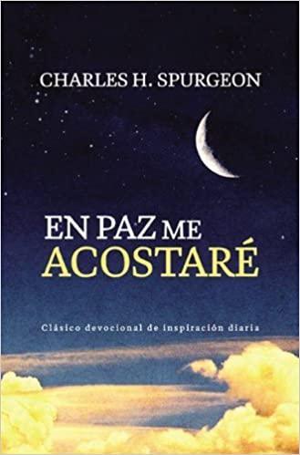 En Paz Me Acostare - Charles S. Spurgeon - Pura Vida Books