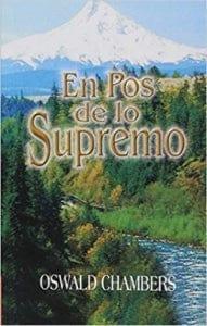 En pos de lo supremo - Oswald Chambers - Pura Vida Books