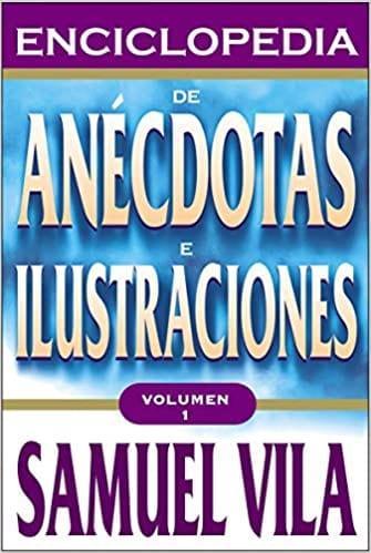 Enciclopedia de anécdotas - Vol. 1 - Samuel Villa - Pura Vida Books