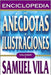 Enciclopedia de anécdotas - Vol. 1 - Samuel Villa - Pura Vida Books