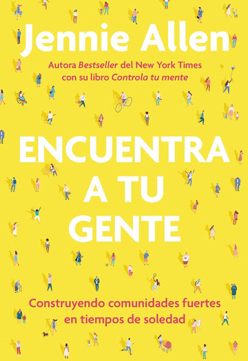 Encuentra a tu gente - Jennie Allen - Pura Vida Books