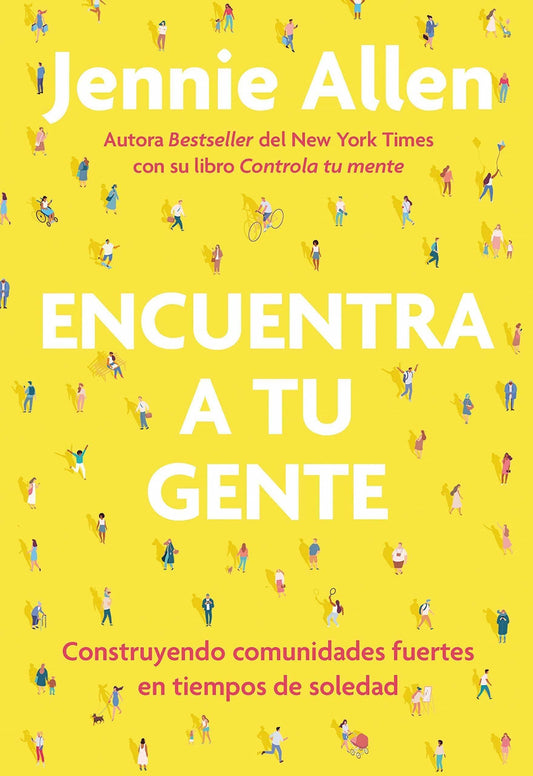 Encuentra a tu gente - Jennie Allen - Pura Vida Books