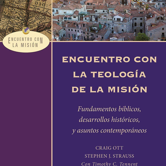 Encuentro con la teología de la misión - Pura Vida Books