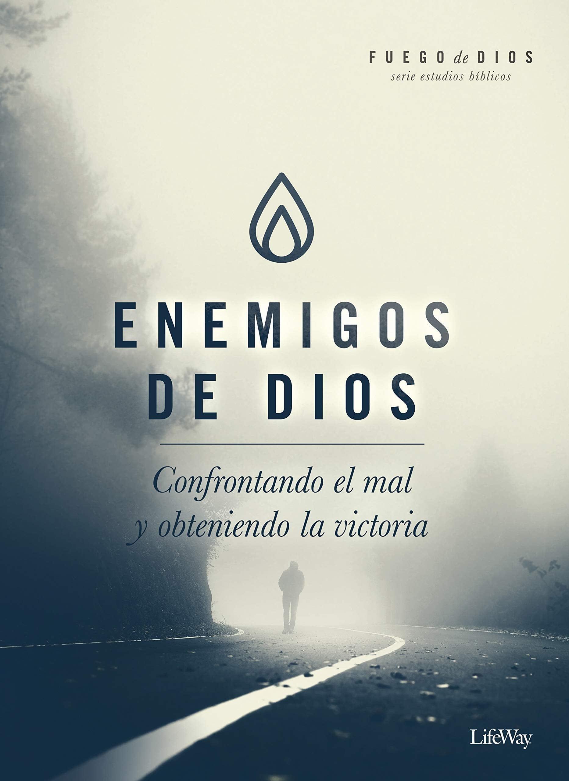 Enemigos de Dios: Confrontando el mal y obteniendo la victoria - Pura Vida Books