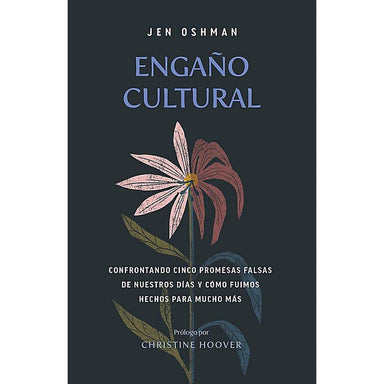 Engaño cultural - Jen Oshman - Pura Vida Books